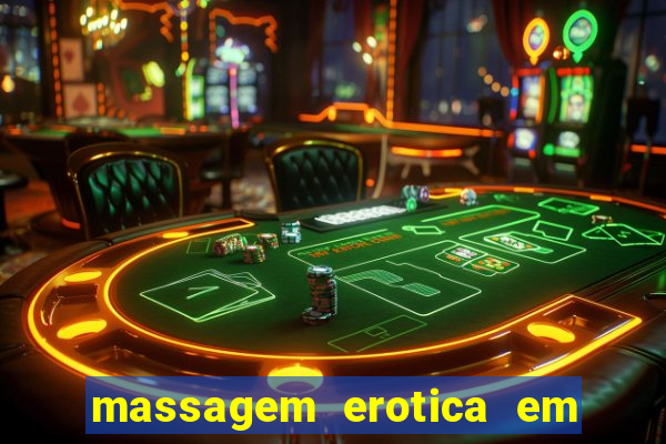 massagem erotica em porto alegre